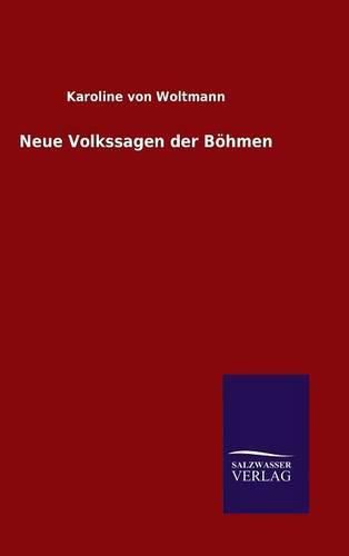 Cover image for Neue Volkssagen der Boehmen