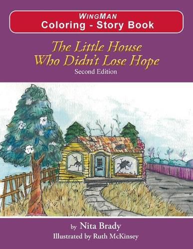 Cover image for The Little House Who Didn't Lose Hope Second Edition Coloring - Story Book