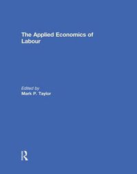 Cover image for The Applied Economics of Labour