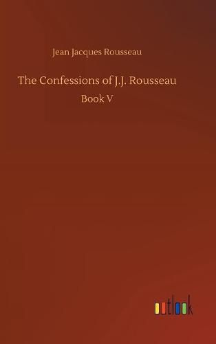 Cover image for The Confessions of J.J. Rousseau