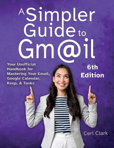 Cover image for A Simpler Guide to Gmail 6th Edition