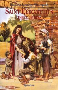 Cover image for Saint Elizabeth's Three Crowns