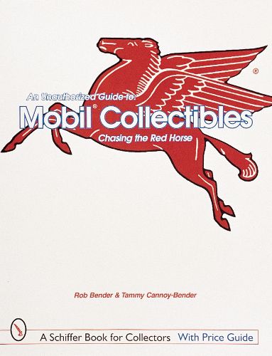 Cover image for Mobil Collectibles: Chasing the Red Horse