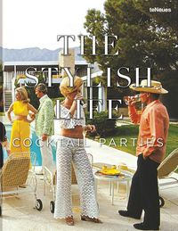 Cover image for The Stylish Life: Cocktail Parties