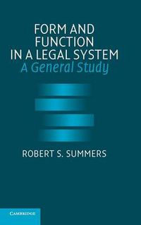 Cover image for Form and Function in a Legal System: A General Study