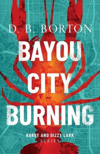 Cover image for Bayou City Burning