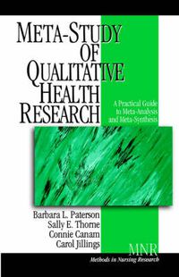 Cover image for Meta-study of Qualitative Health Research: A Practical Guide to Meta-analysis and Meta-synthesis