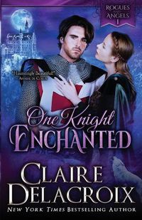Cover image for One Knight Enchanted: A Medieval Romance