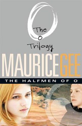 Cover image for Halfmen Of O: The O Trilogy Volume 1