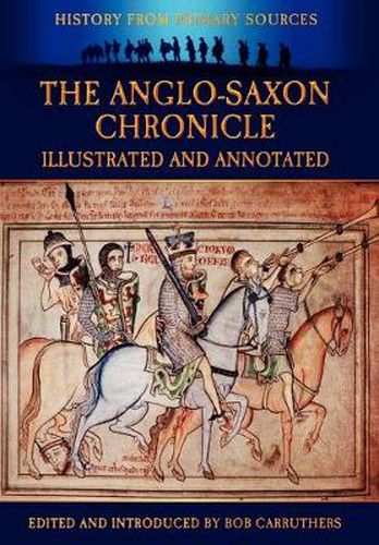 Cover image for The Anglo-Saxon Chronicle: Illustrated & Annotated