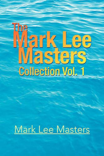 Cover image for The Mark Lee Masters: Collection Vol. 1