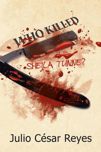 Cover image for Who Killed Sheila Tunne?