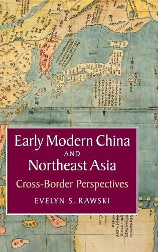 Cover image for Early Modern China and Northeast Asia: Cross-Border Perspectives