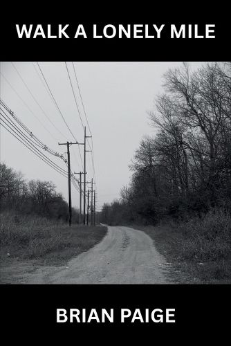 Cover image for Walk a Lonely Mile