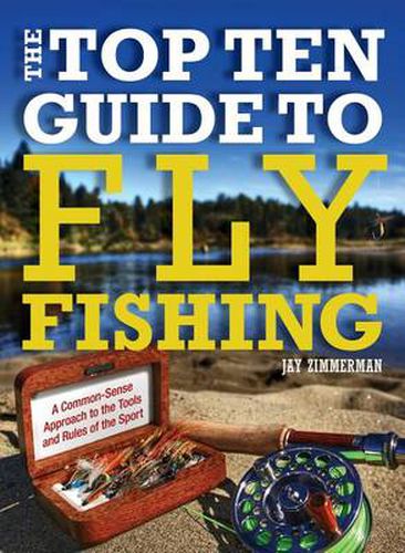 Cover image for Top Ten Guide to Fly Fishing