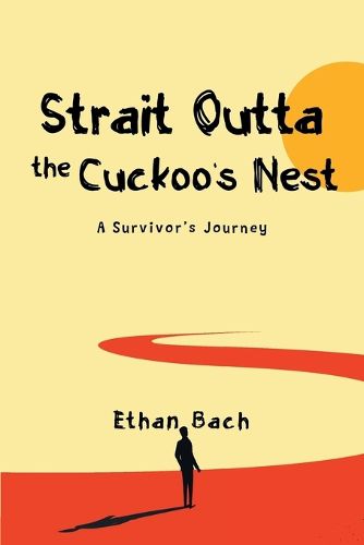Cover image for Strait Outta The Cuckoo's Nest