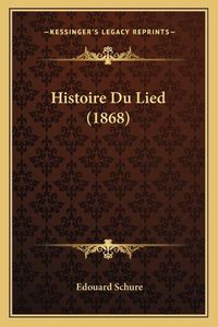 Cover image for Histoire Du Lied (1868)