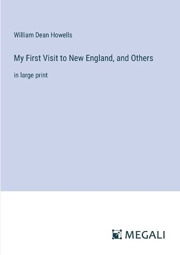 Cover image for My First Visit to New England, and Others
