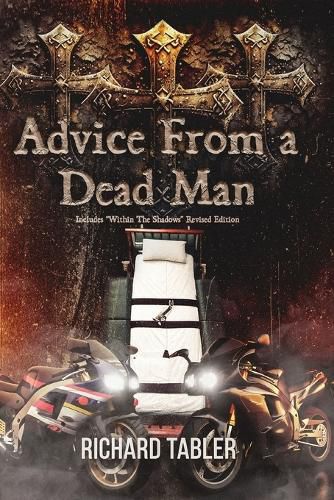 Advice From a Dead Man