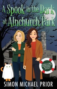 Cover image for A Spook in the Dark at Alnchurch Park