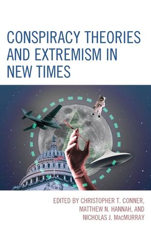 Cover image for Conspiracy Theories and Extremism in New Times