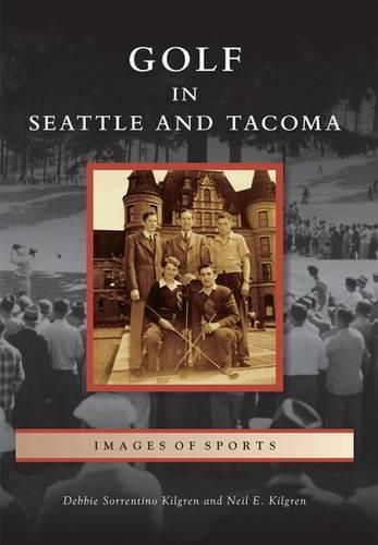 Cover image for Golf in Seattle and Tacoma