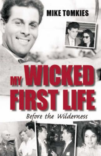 Cover image for My Wicked First Life: Before the Wilderness