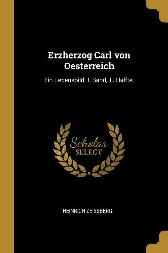 Cover image for Erzherzog Carl von Oesterreich