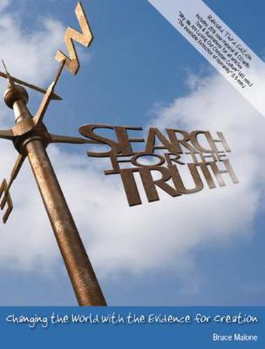 Cover image for Search for the Truth: Changing the World with the Evidence for Creation