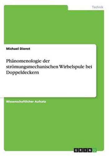 Cover image for Phanomenologie der stroemungsmechanischen Wirbelspule bei Doppeldeckern