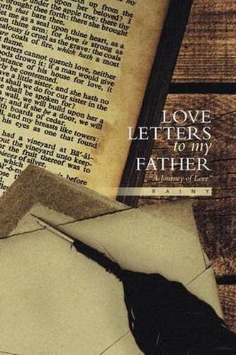 Cover image for Love Letters to My Father: A Journey of Love