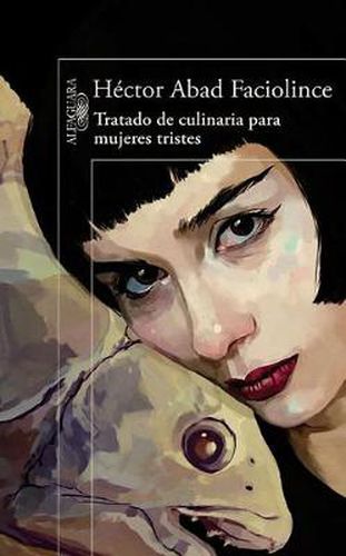Cover image for Tratado de culinaria para mujeres tristes / Culinary Treaty for Sad Women