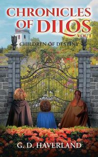Cover image for Chronicles of Dilos: Children of Destiny