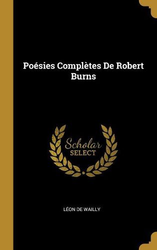Cover image for Poesies Completes De Robert Burns