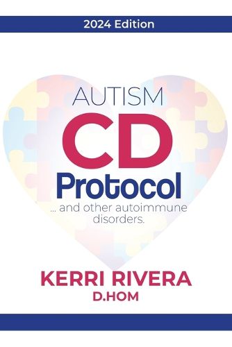 Cover image for AUTISM CD Protocol...and other autoimmune disorders