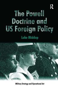 Cover image for The Powell Doctrine and US Foreign Policy