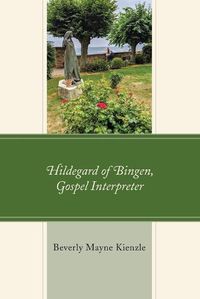 Cover image for Hildegard of Bingen, Gospel Interpreter