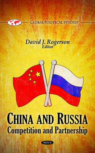 Cover image for China & Russia: Competition & Partnership