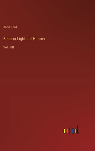 Beacon Lights of History