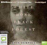 Cover image for White Rose, Black Forest