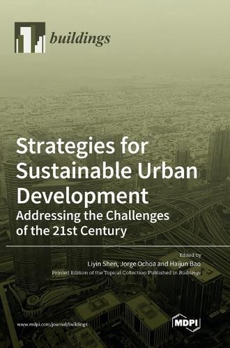 Cover image for Strategies for Sustainable Urban Development Addressing the Challenges of the 21st Century