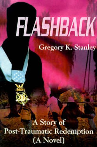 Cover image for Flashback: A Story of Post-Traumatic Redemption