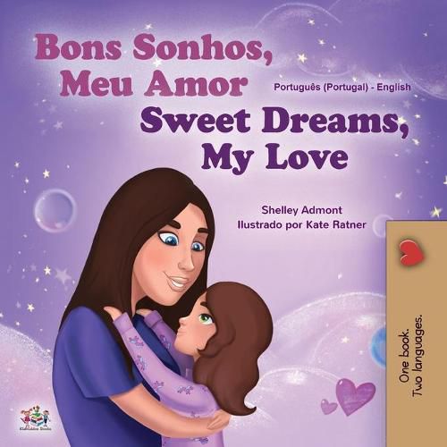 Sweet Dreams, My Love (Portuguese English Bilingual Book for Kids- Portugal)