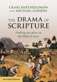 Cover image for The Drama of Scripture: Finding Our Place In The Biblical Story