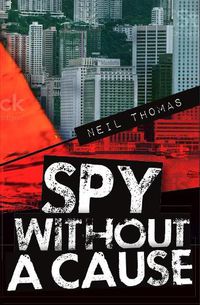 Cover image for Spy Without a Cause