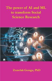 Cover image for The power of AI and ML to transform Social Science Research