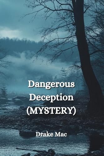 Cover image for Dangerous Deception (MYSTERY)