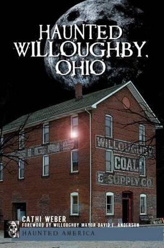 Haunted Willoughby, Ohio