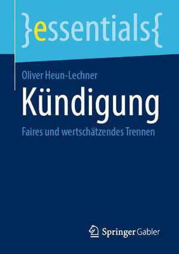 Cover image for Kundigung: Faires und wertschatzendes Trennen