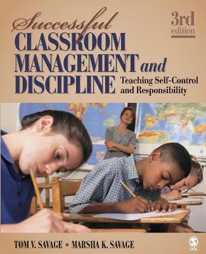 Cover image for Successful Classroom Management and Discipline: Teaching Self-Control and Responsibility